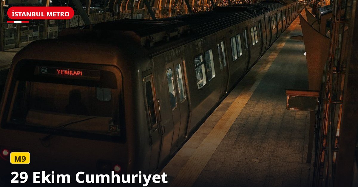29 Ekim Cumhuriyet İstasyonu — İstanbul Metrosu