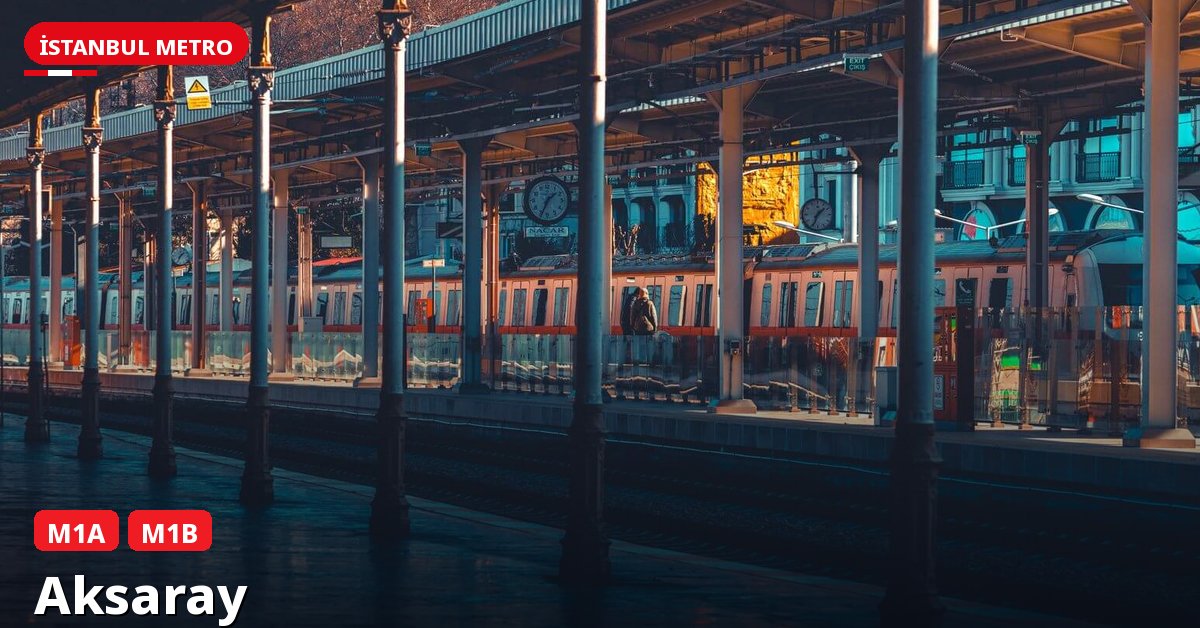 Aksaray İstasyonu — İstanbul Metrosu