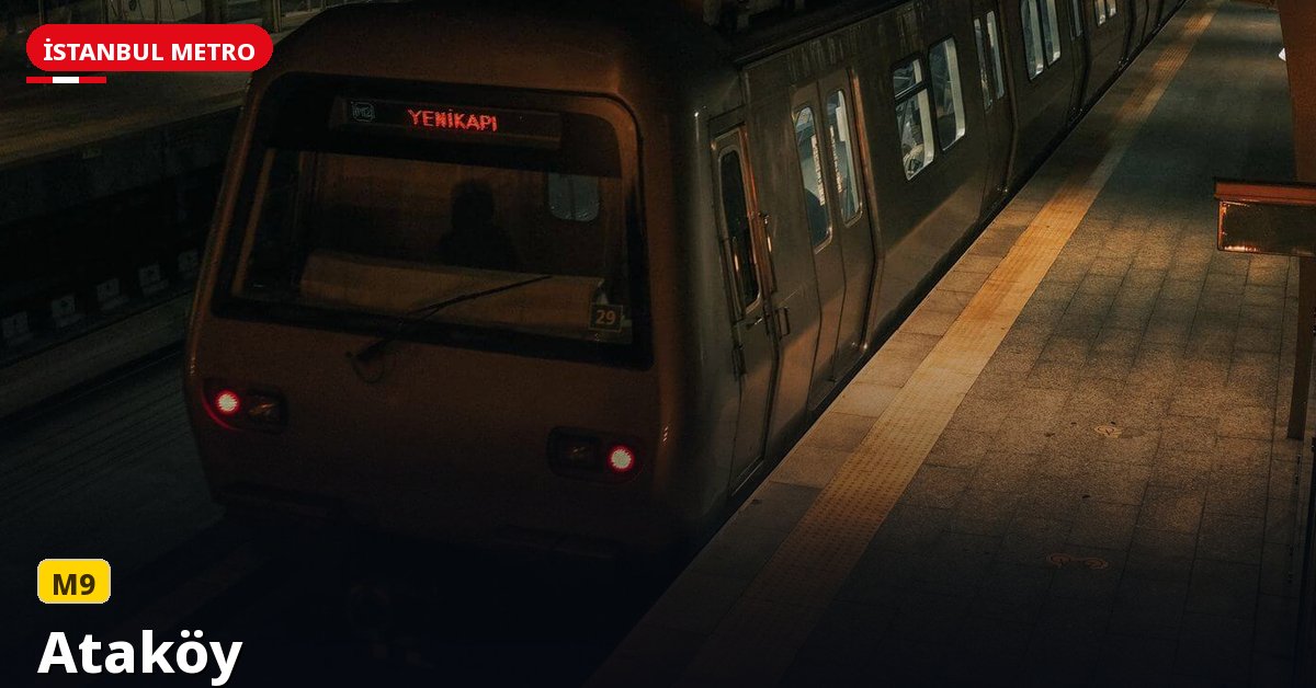 Ataköy İstasyonu — İstanbul Metrosu