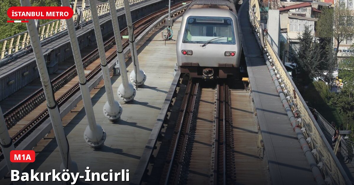 Bakırköy-İncirli İstasyonu — İstanbul Metrosu