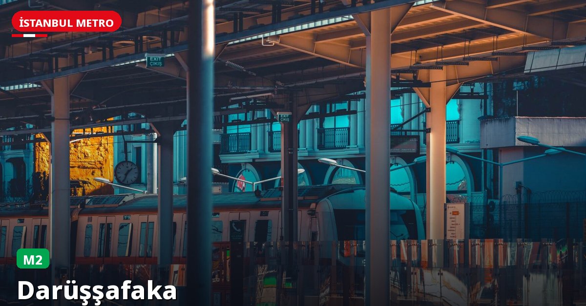 Darüşşafaka İstasyonu — İstanbul Metrosu