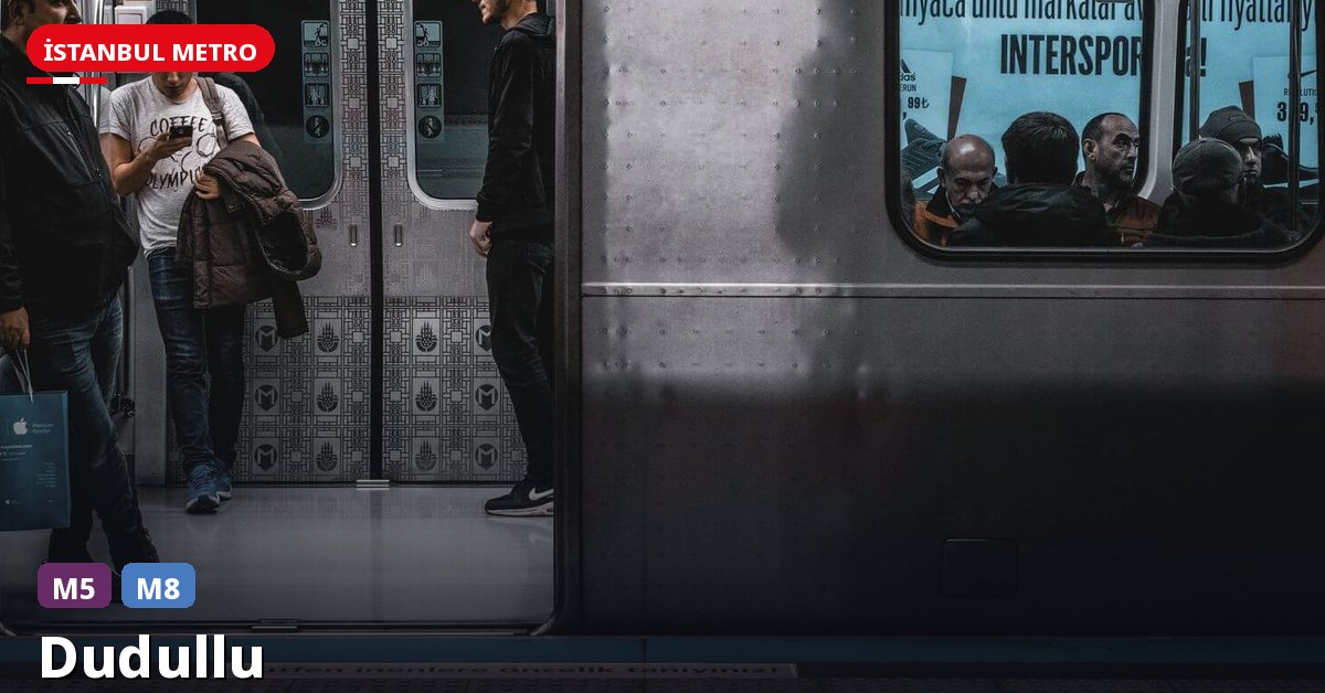 Dudullu İstasyonu — İstanbul Metrosu