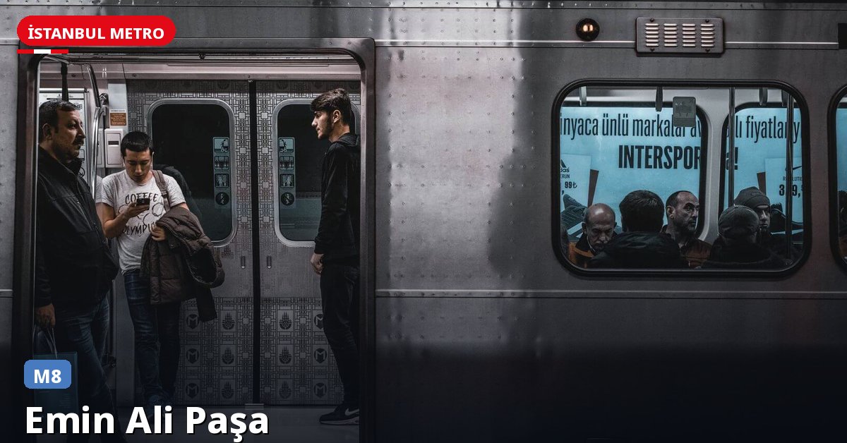 Emin Ali Paşa İstasyonu — İstanbul Metrosu
