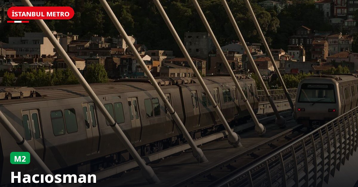 Hacıosman İstasyonu — İstanbul Metrosu