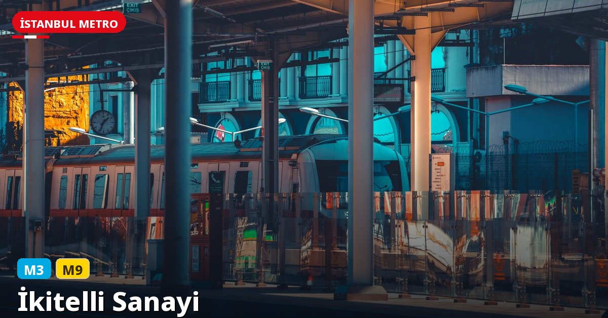 İkitelli Sanayi İstasyonu — İstanbul Metrosu