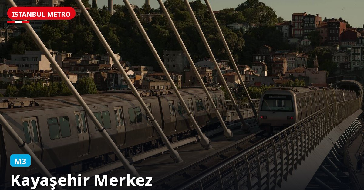 Kayaşehir Merkez İstasyonu — İstanbul Metrosu