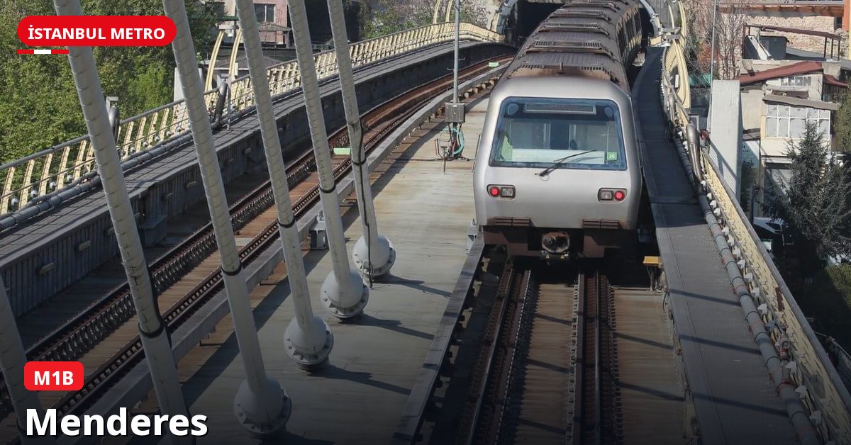 Menderes İstasyonu — İstanbul Metrosu