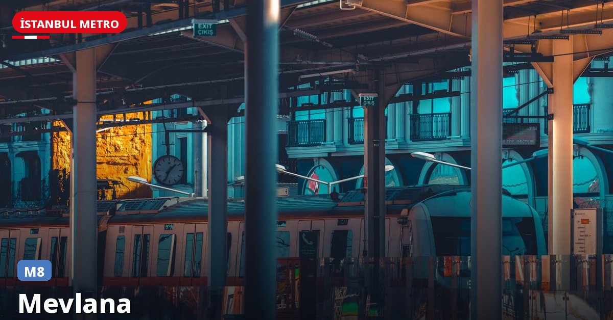 Mevlana İstasyonu — İstanbul Metrosu
