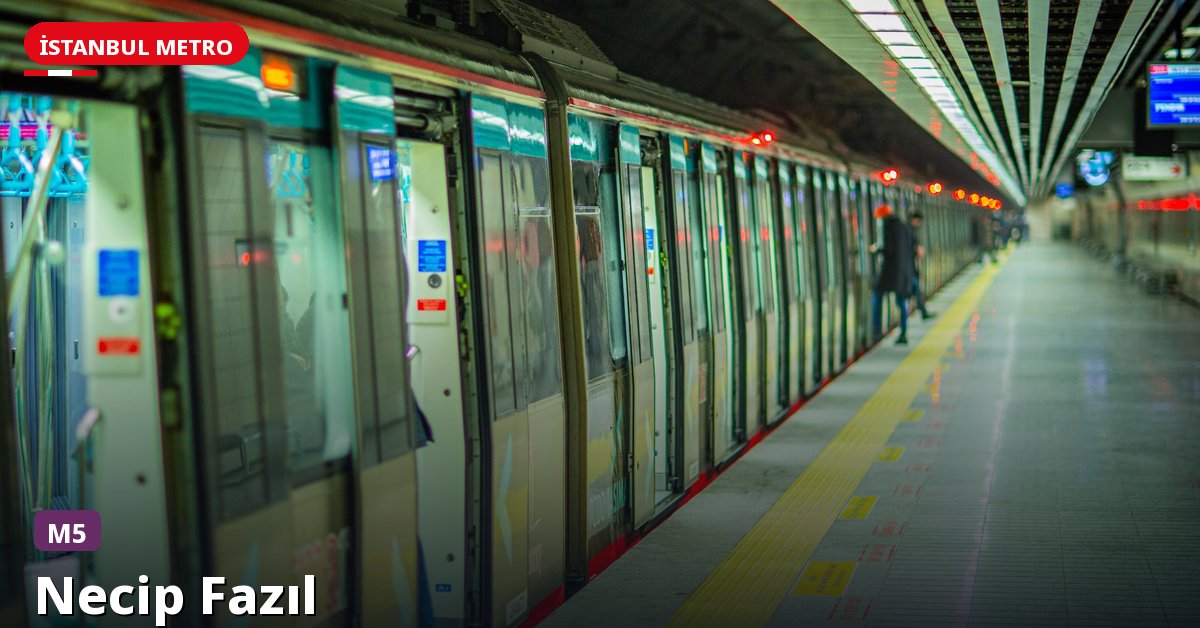 Necip Fazıl İstasyonu — İstanbul Metrosu