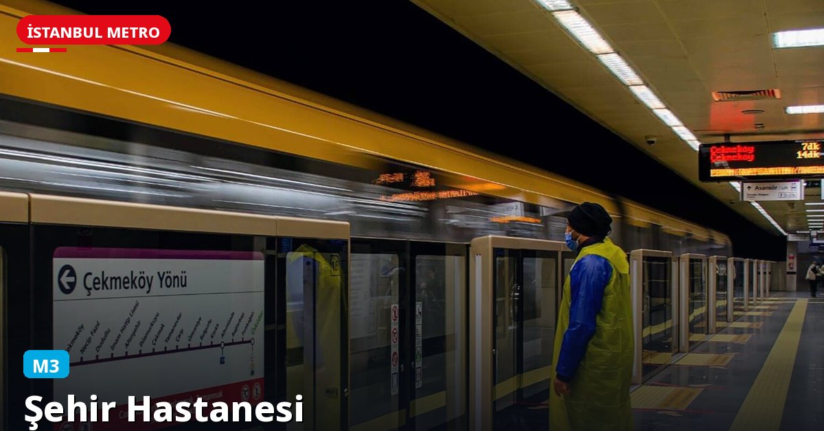 Şehir Hastanesi İstasyonu — İstanbul Metrosu