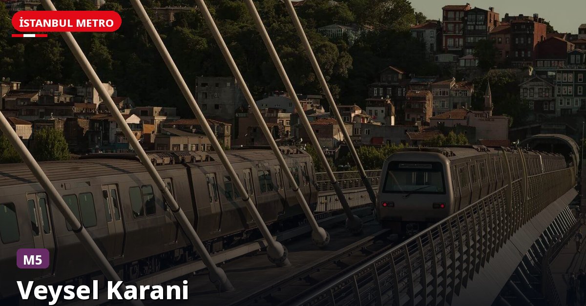 Veysel Karani İstasyonu — İstanbul Metrosu